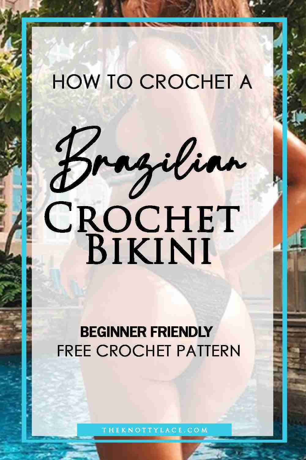 The-Ultimate-Brazilian-Bikini-for-Beginners-Free-Crochet-Pattern3