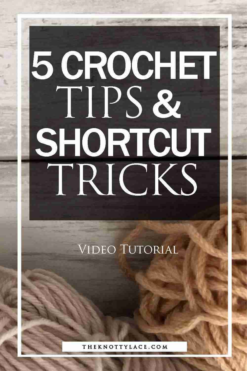 crochet tips and shortcut tricks video tutorial