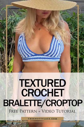 Textured Crochet Bralette Crop Top Free Pattern + Video