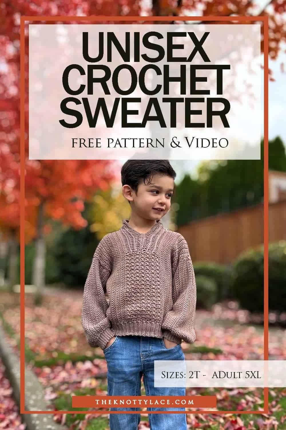 Unisex Crochet Sweater Free Pattern & Video