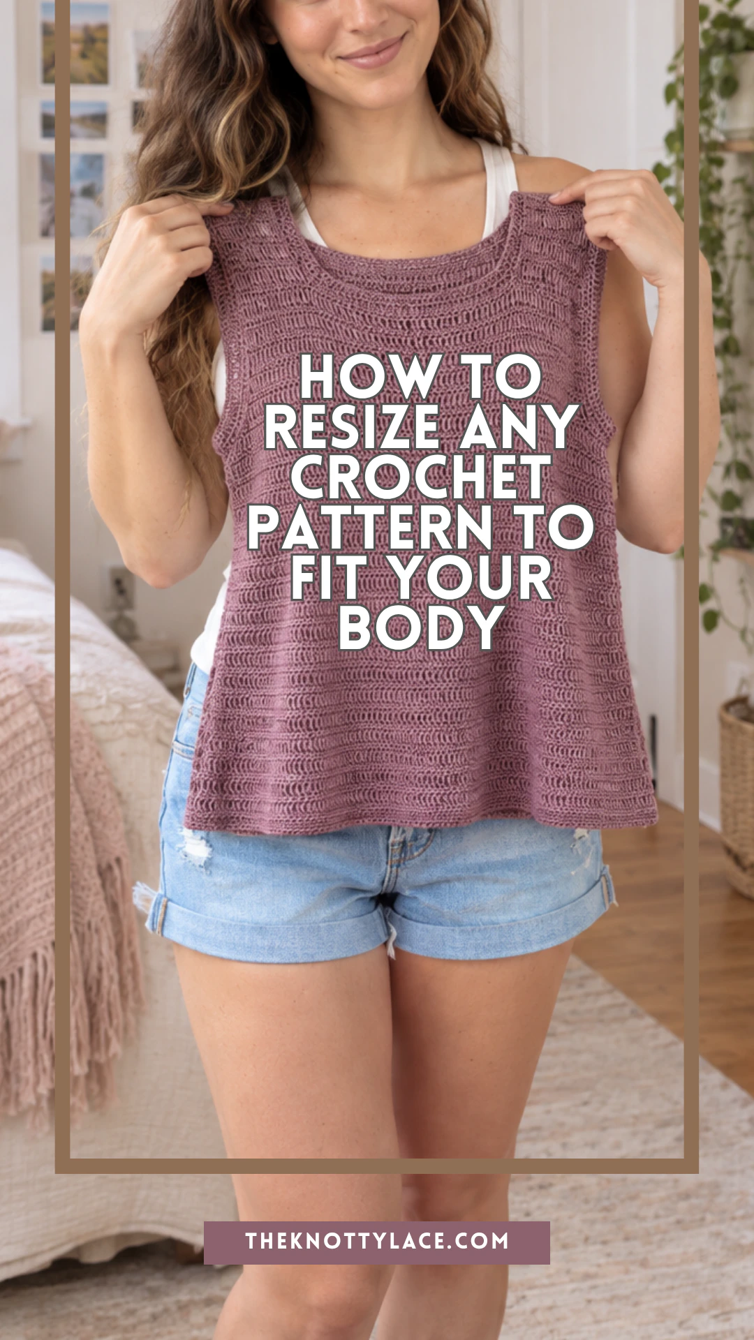 How to Resize Any Crochet Pattern to Fit Your Body